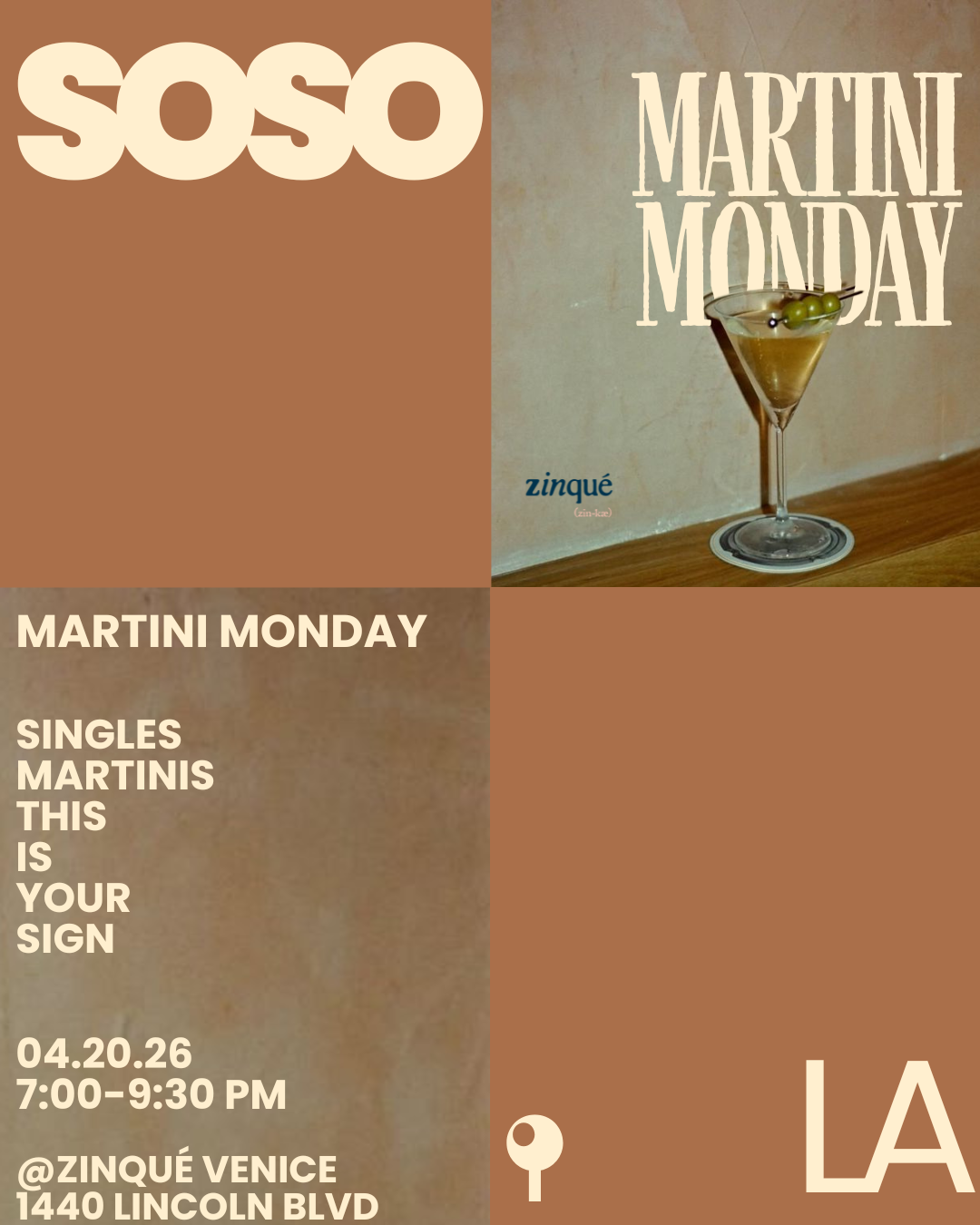 Promo for Martini Mondays Singles Night at zinqué Venice