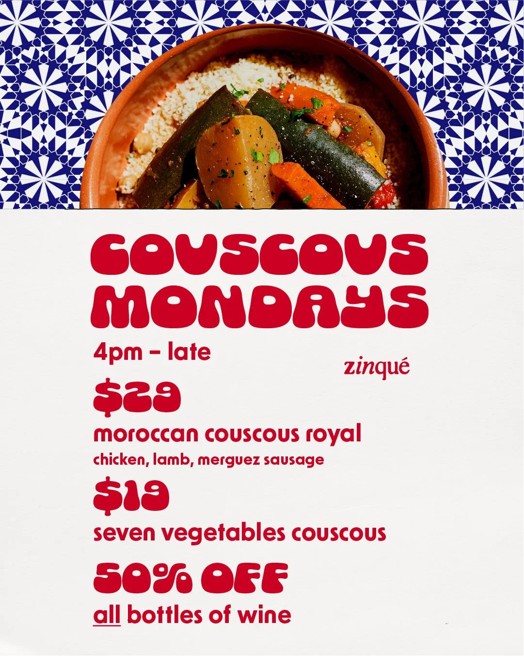 Promo for Couscous Mondays at zinqué, a French restaurant