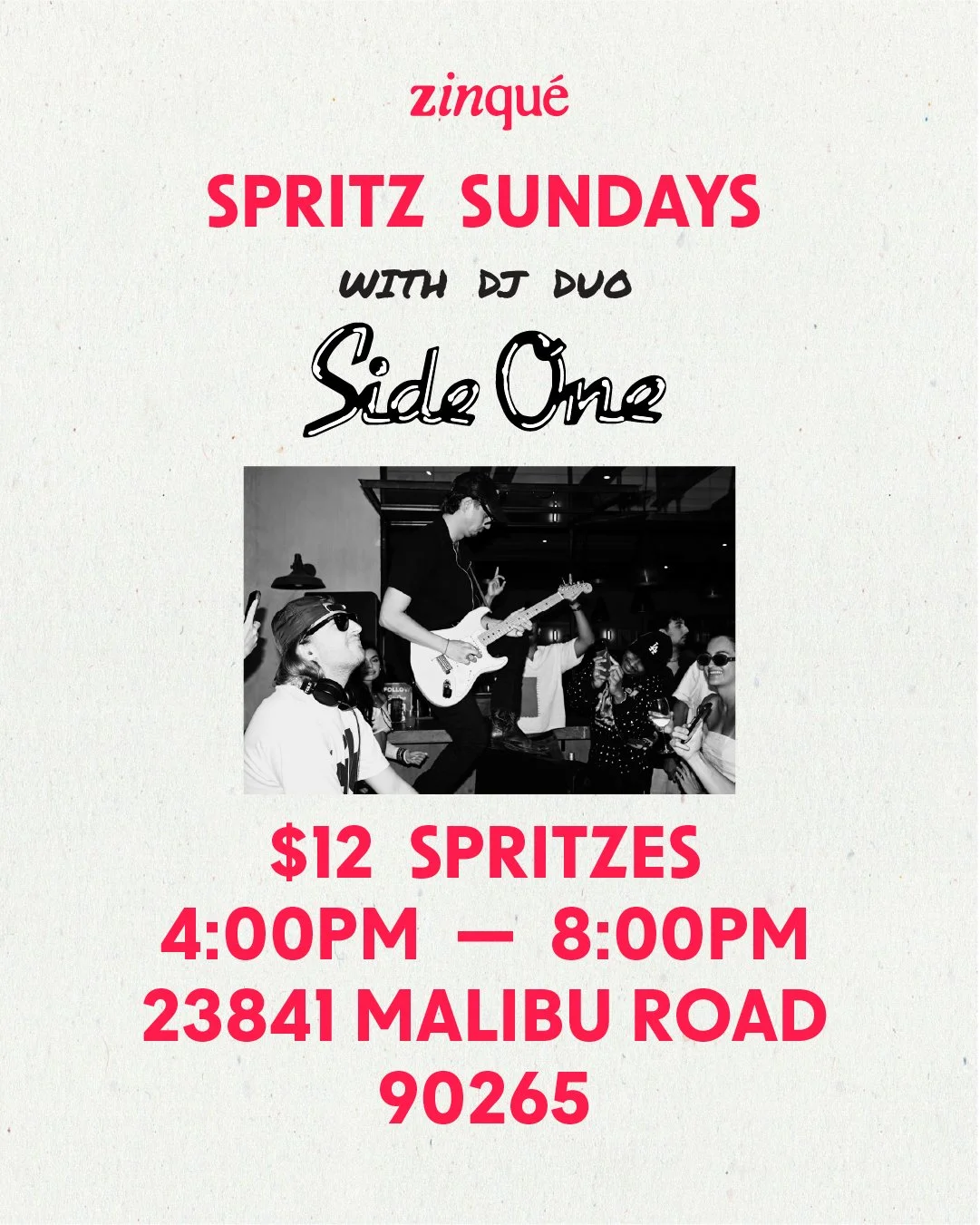 Promo for Spritz Sundays with DJ Duo Side One at zinqué Malibu