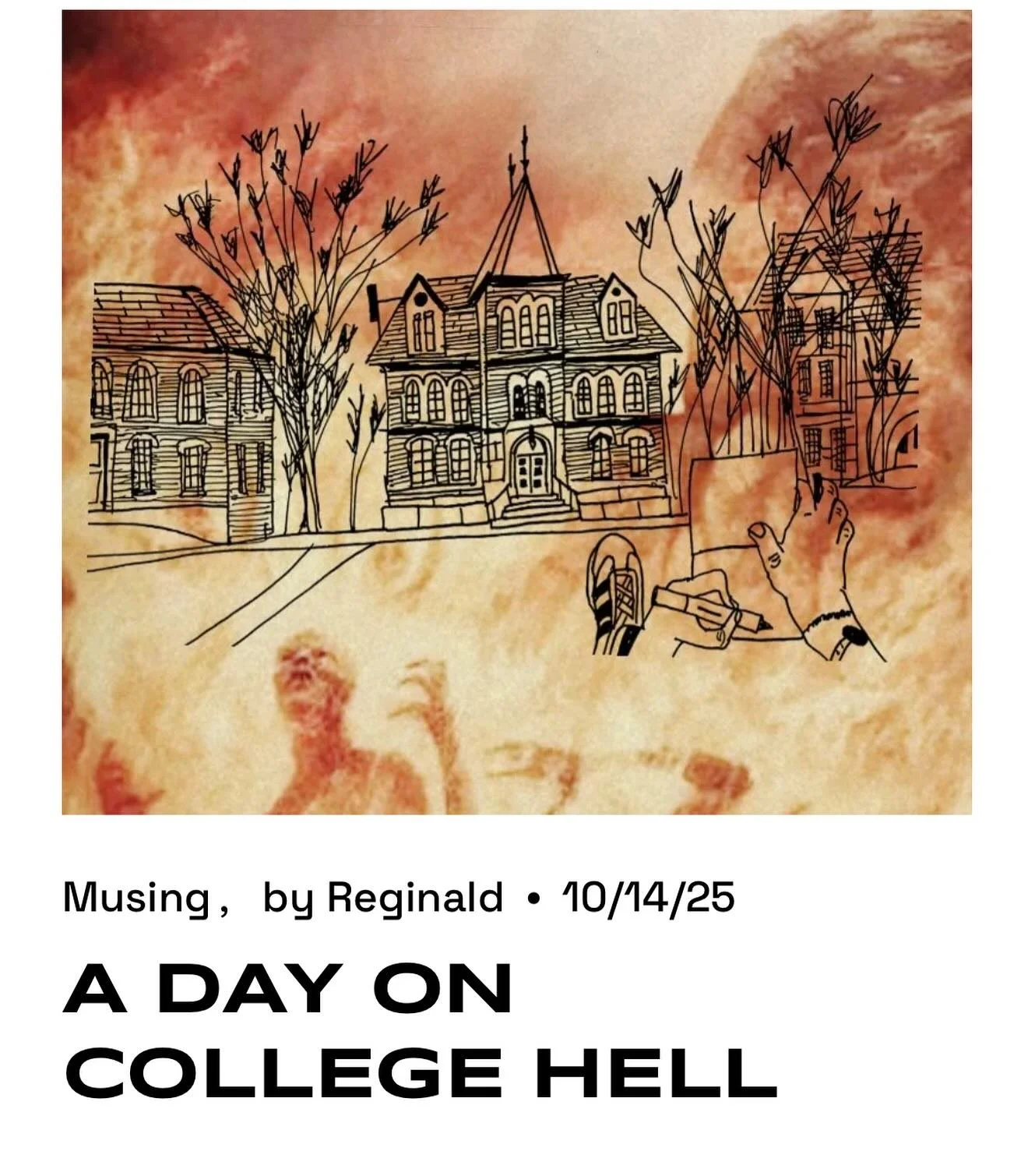 Some fond recollections of our lovely campus from our newest distressed writer. 
READ IT NOW 🫵