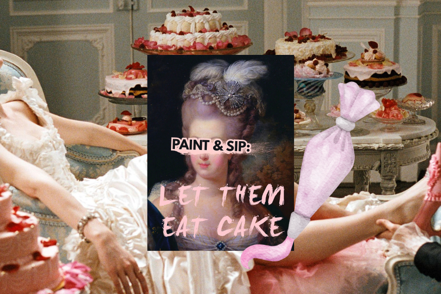 Paint & Sip: Let them eat cake!
