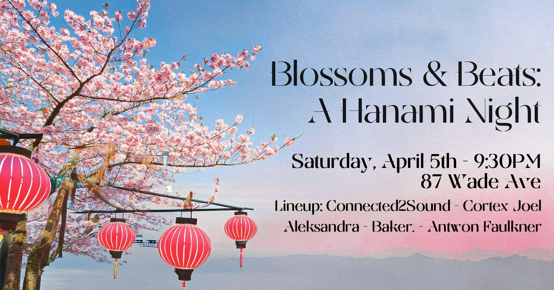 BLOSSOMS & BEATS: A HANAMI NIGHT