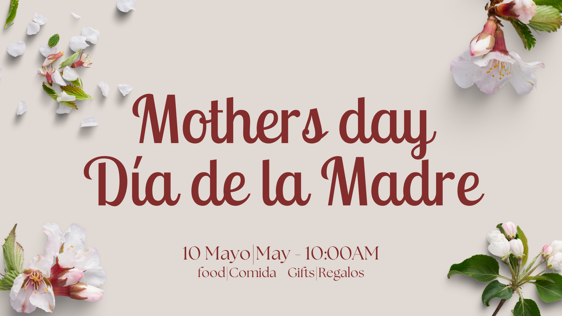 Mother's Day event poster with pink and white flowers, beige background, and text in English and Spanish announcing the date and time of the celebration with food, gifts, and flowers.