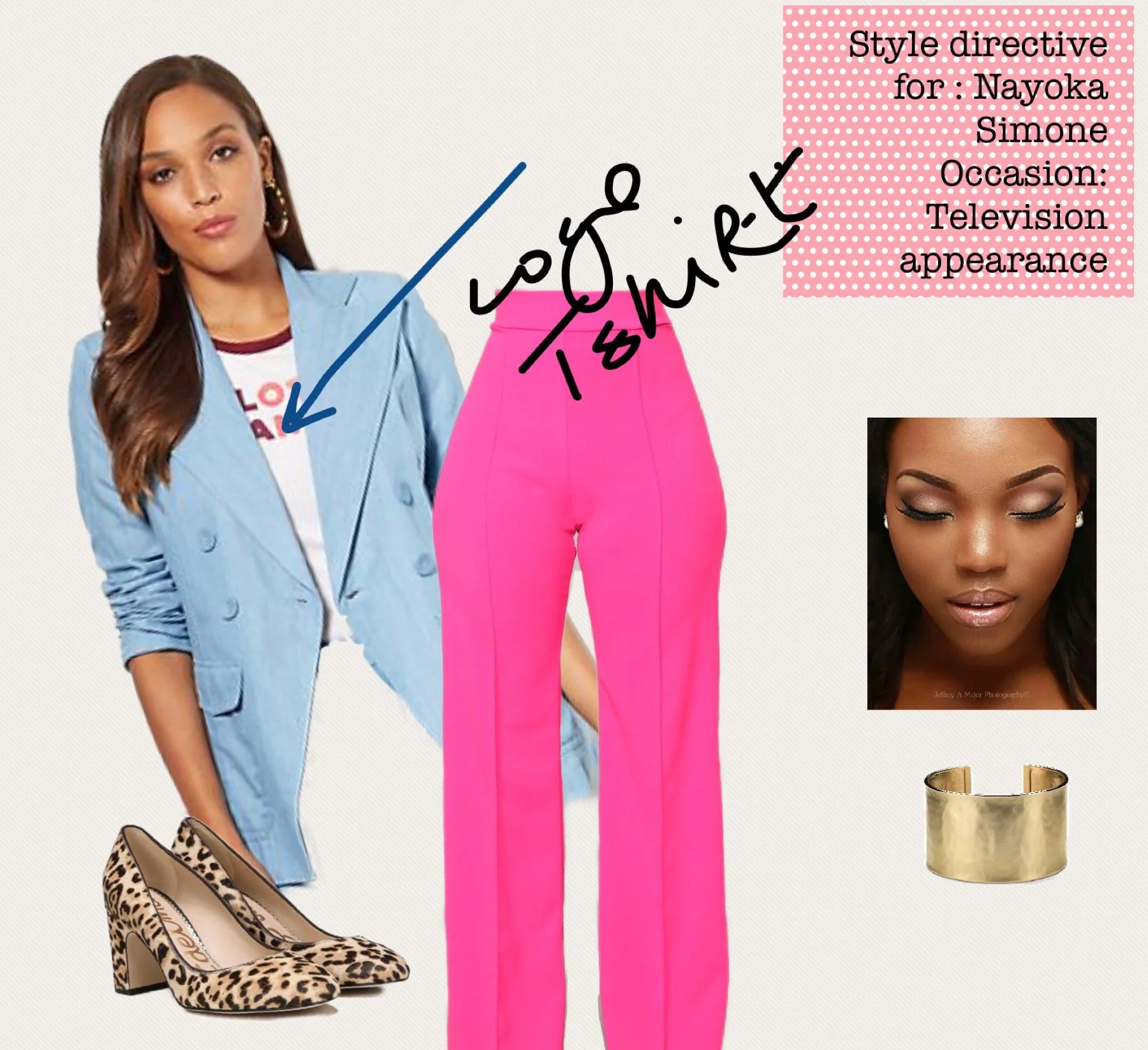 Fashion ensemble including a light blue blazer, pink high-waisted pants, leopard print heels, gold cuff bracelet, and images of a woman with makeup and accessories. Handwritten notes and a pink polka dot note describe styling details for Nayoka Simone's television appearance.