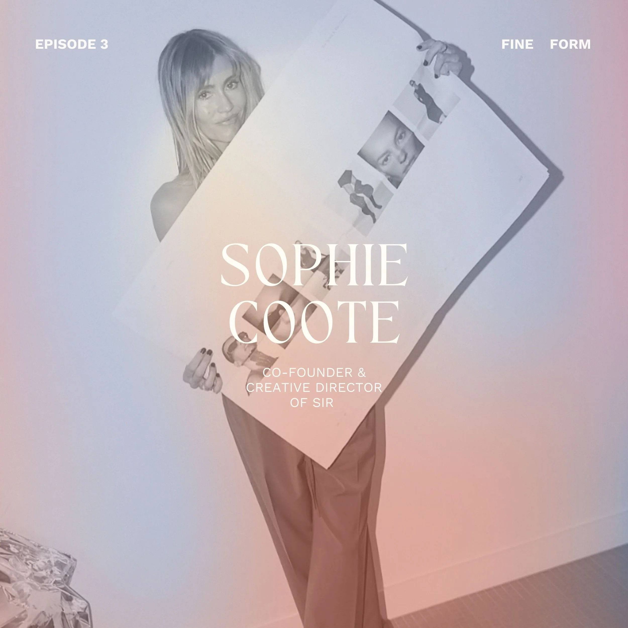 EPISODE 3: SOPHIE COOTE