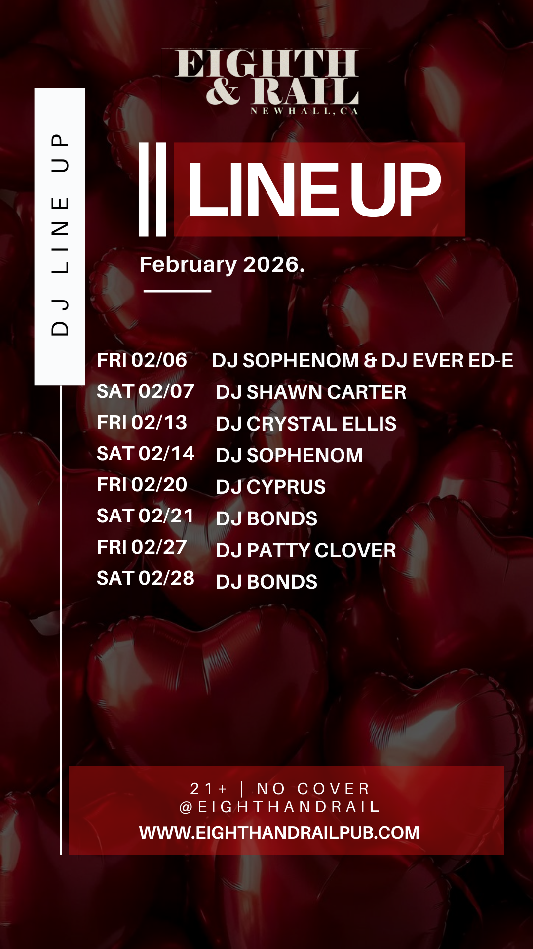 Event lineup poster for Eighth & Rail in Newhall, CA, featuring DJ performances scheduled for February 2026, with red heart-shaped balloons in the background and contact information for the venue.