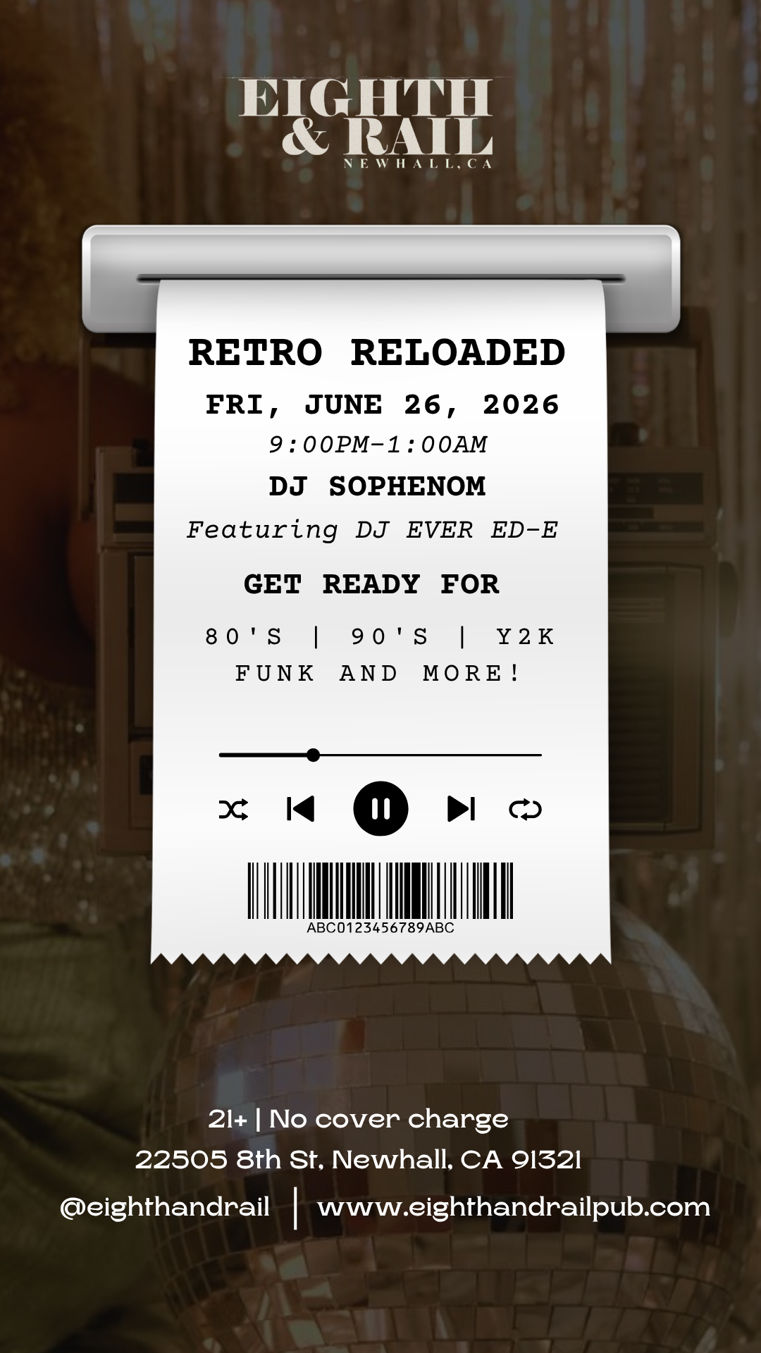 Event flyer for a music event titled 'Retro Reloaded' at Eighth & Rail in Newhall, California on May 1st, 2026, from 9:00 PM to 1:00 AM, featuring DJ Sophem, DJ Ever Ed-E, and music from the 80s and 90s with a Y2K theme and funk. The flyer includes event details, a barcode, and icons for music controls.