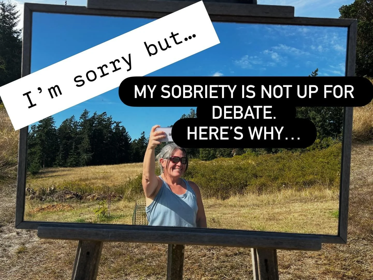 My sobriety isn&rsquo;t up for debate. Ever. 

It&rsquo;s not because I don&rsquo;t want to talk about it. Or that I&rsquo;m trying to hide my past. I&rsquo;m happy to share my journey. But I&rsquo;m not willing to compromise it. 

I simply know how 