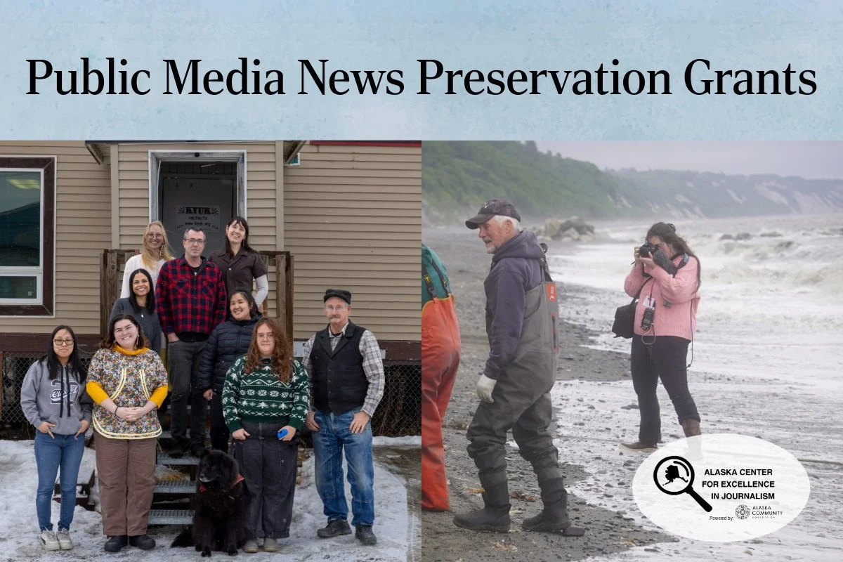 Alaska Center for Excellence in Journalism Fund awards $30,000 to public media news stations