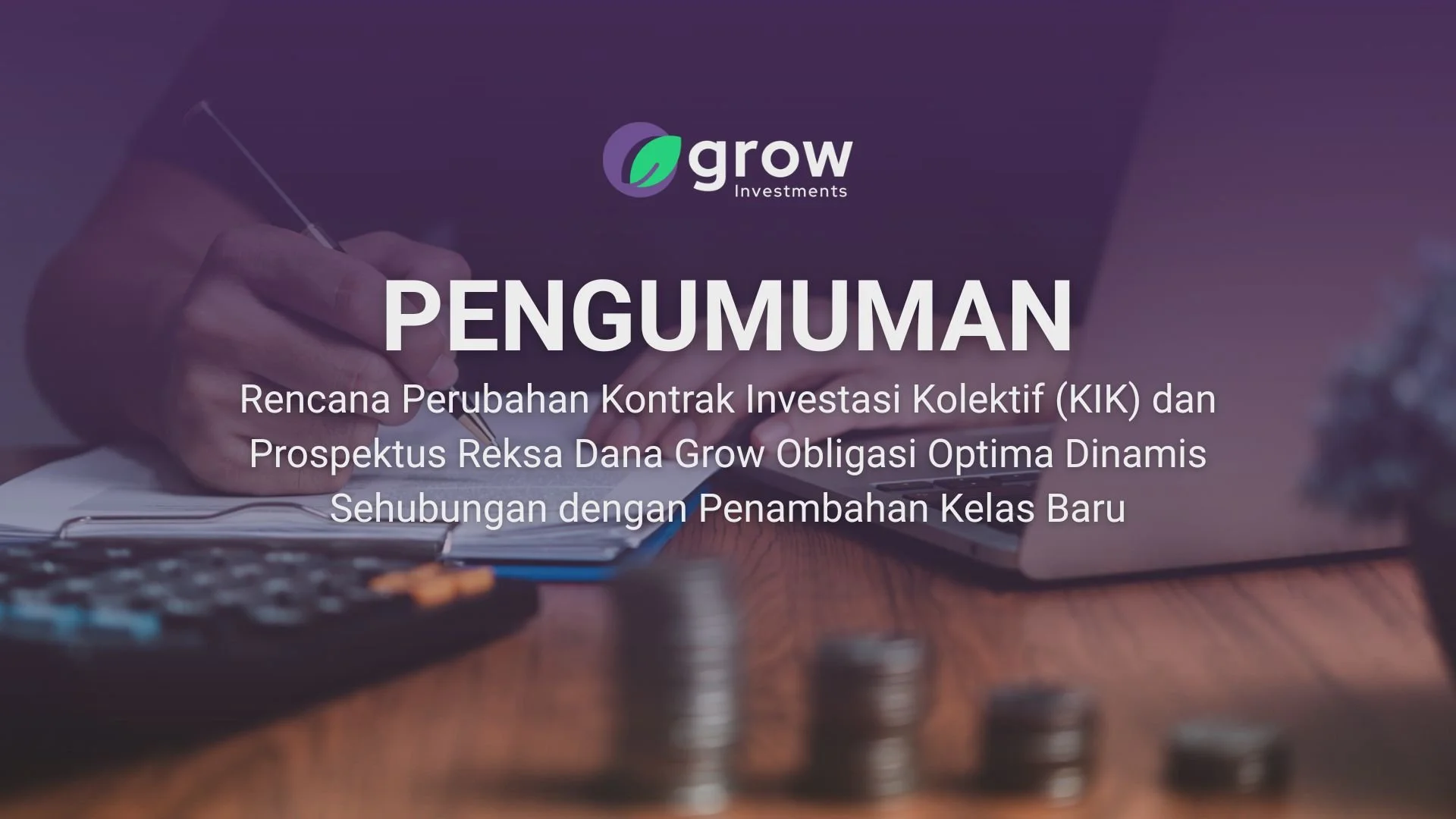 Pengumuman Rencana Perubahan Kontrak Investasi Kolektif (KIK) dan ...