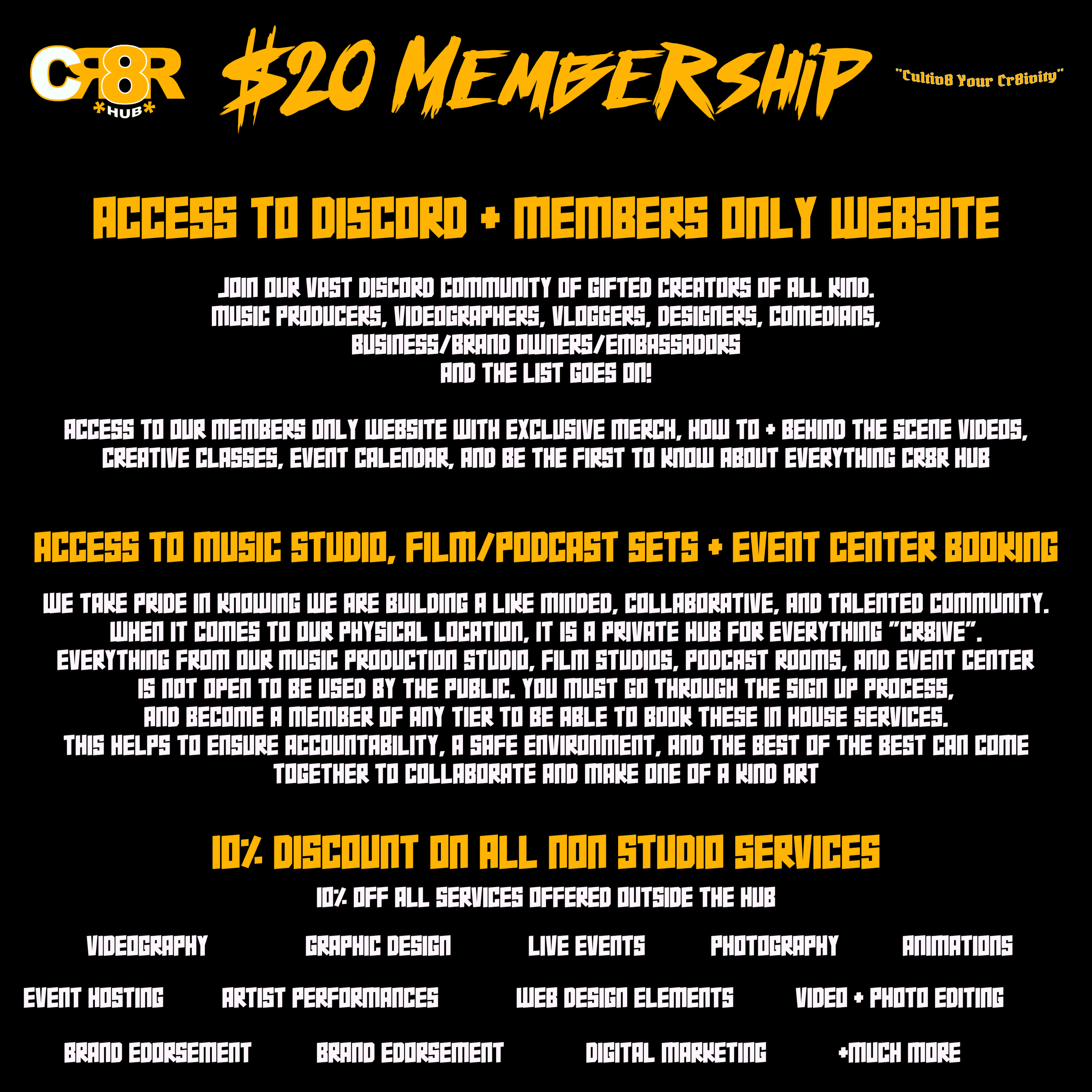 Promotional flyer for C8R Hub with a $20 membership offer, detailing exclusive access to Discord, members-only website, merchandise, behind the scenes videos, creative classes, event calendar, and booking services, along with a 10% discount on non-studio services like videography, graphic design, live events, photography, animations, and more.