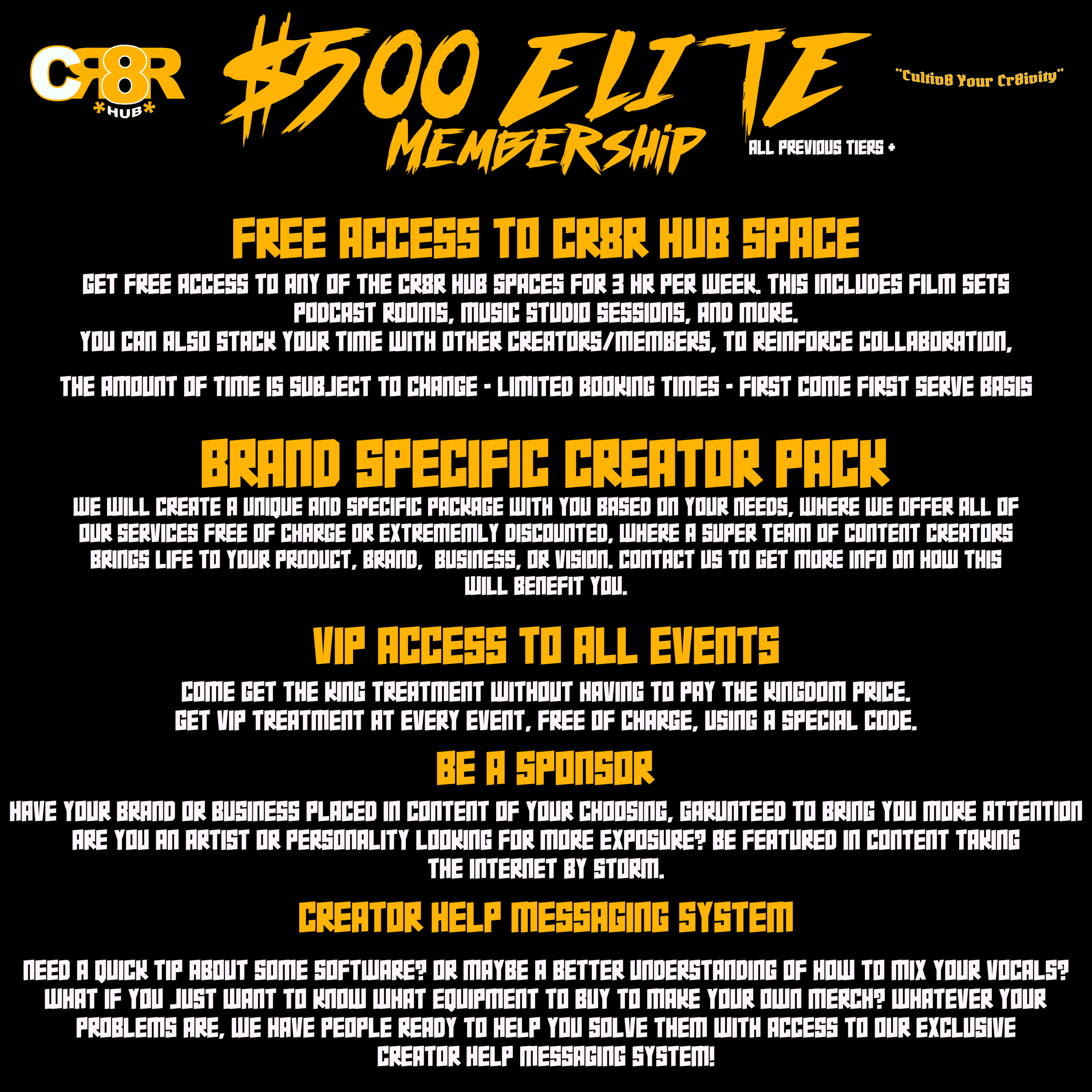 A promotional poster for a creative community hub offering a $500 elite membership with benefits including free access to studio spaces, brand-specific content packages, VIP event access, sponsorship opportunities, and creator support services.