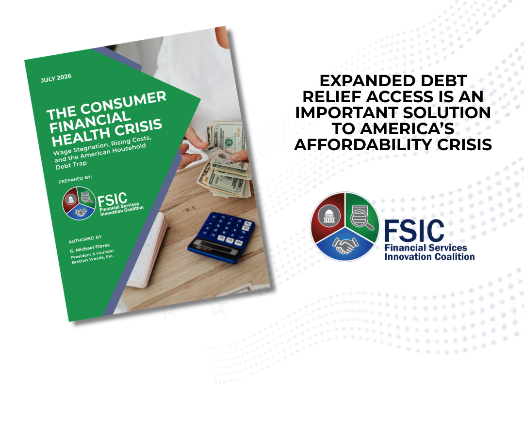 Financial Services Innovation Coalition: Expanded Debt Relief Access Is An Important Solution to America’s Affordability Crisis