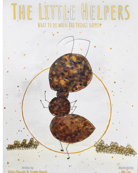 The Little Helpers (What to do when bad things happen) - Therapeutic Story - By Maha Ghazale & Sophie Marsh