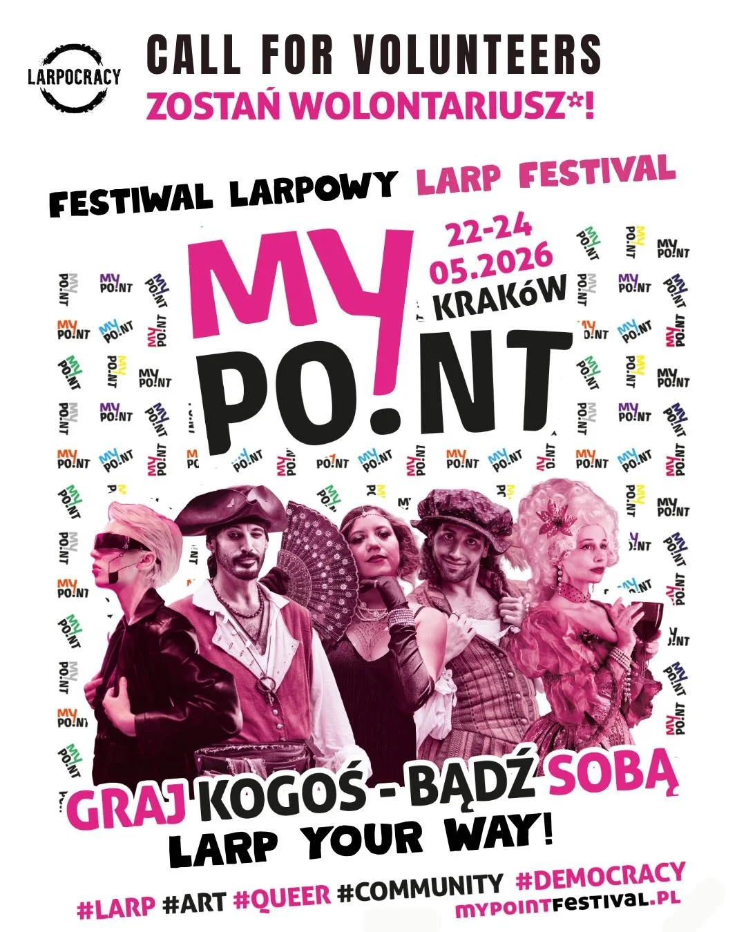 🚨Volunteer for the team for My Po!nt Festival 2026! 🇵🇱

Larpocracy is recruiting! We're seeking enthusiastic, Polish and English speakers to join our international volunteer team and help launch a fantastic brand-new event on Krak&oacute;w&rsquo;s