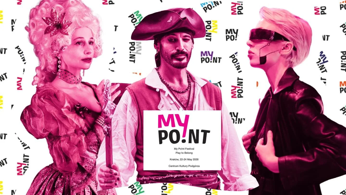 My Po!nt Festival is a space to be yourself, to test new forms, and to co-create things that truly matter.

We want you to come play with us. 

My Po!nt is for everyone: queer individuals, allies, artists, players, and dreamers alike - for anyone who