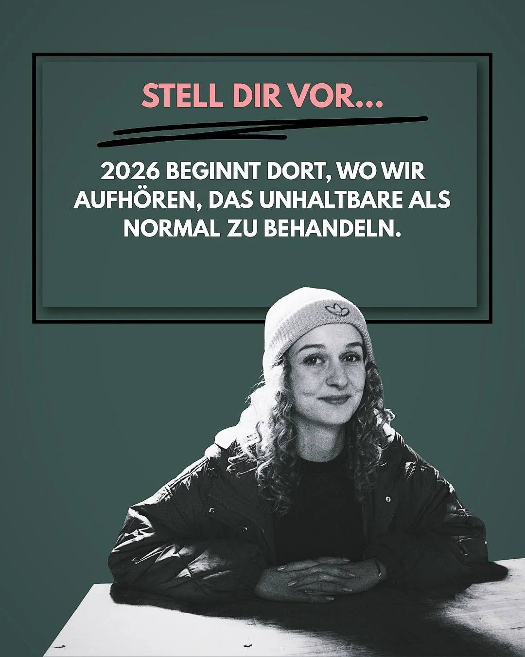 Ich arbeite mit Menschen, aber ich sehe jeden Tag die Systeme, die sie belasten. 
Nicht alles, was wir &bdquo;aushalten&ldquo;, ist gesund.
Und nicht alles, was wir normal nennen, ist tragbar.

2026 muss nicht alles neu sein.
Aber manches darf endlic