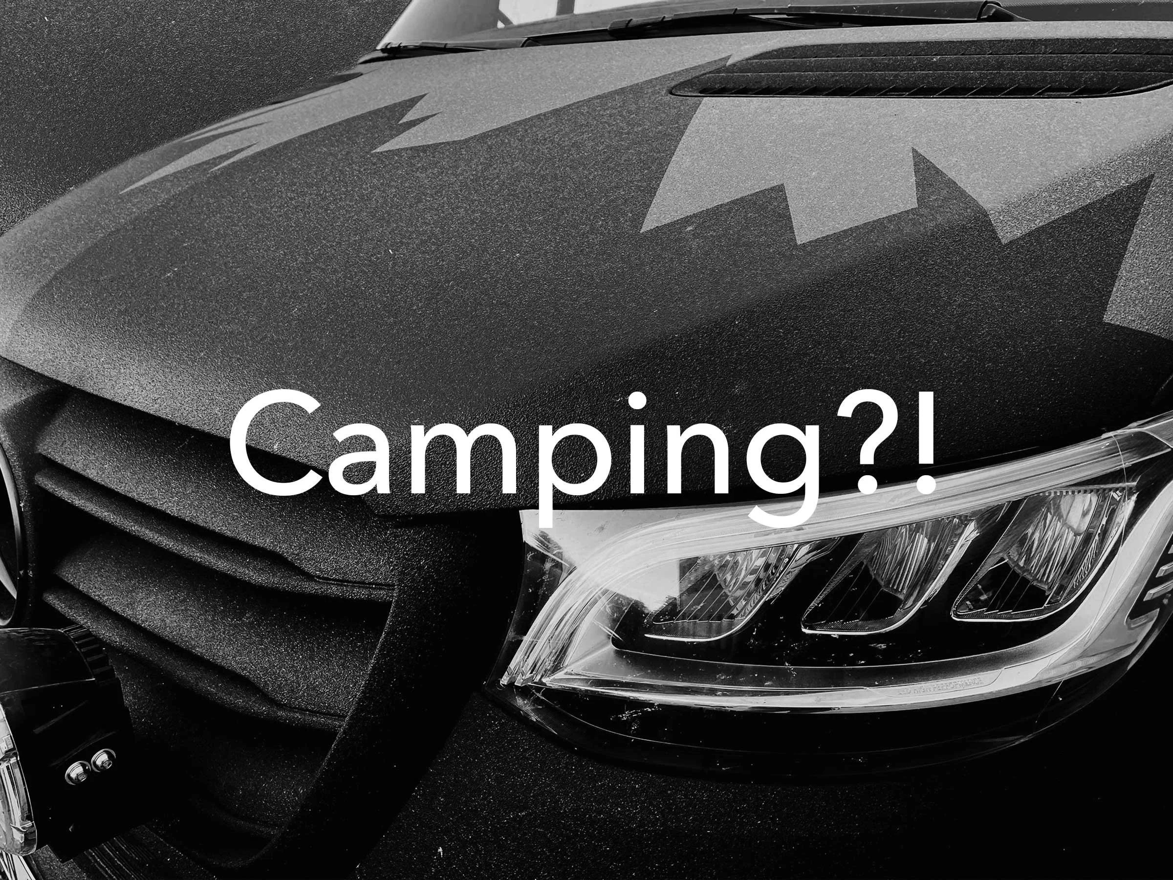 Camping?!