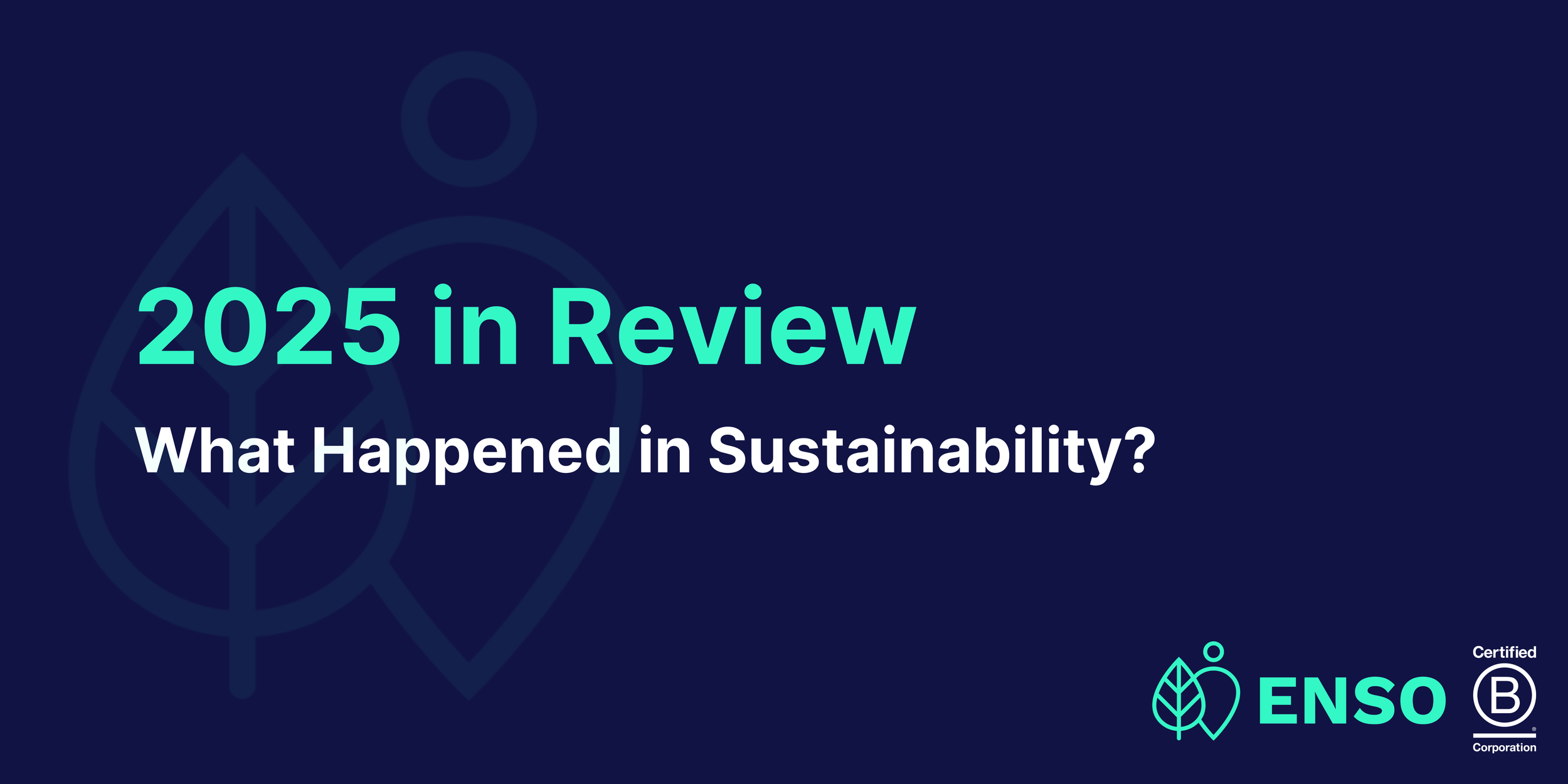 2025 in Review: What Happened in Sustainability?
