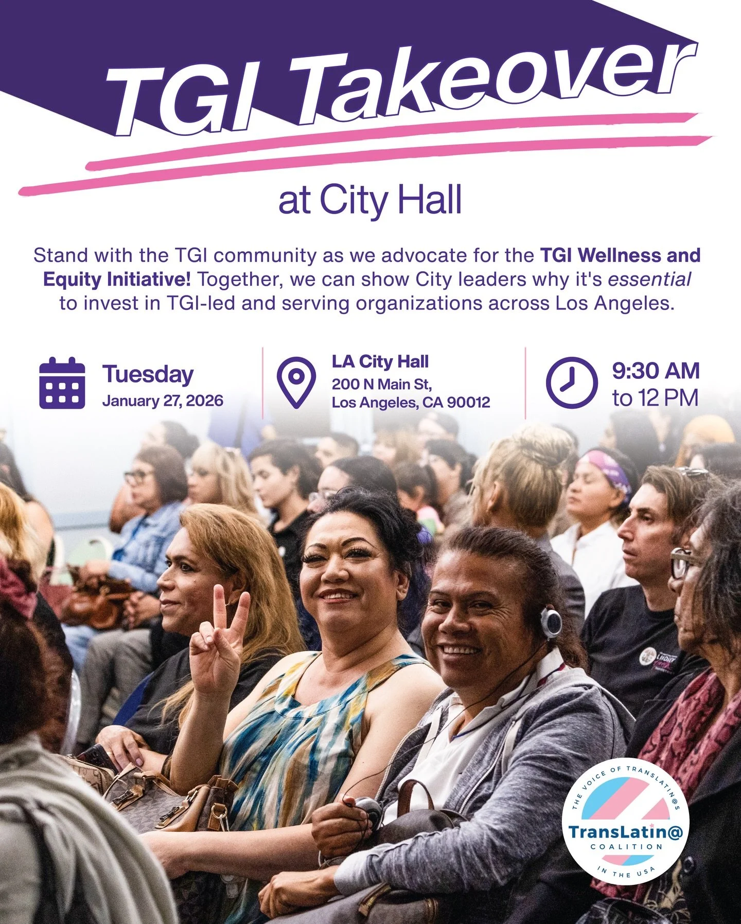 Stand with the TGI community as we push for the TGI Wellness &amp; Equity Initiative ✊🏽✨

LA&rsquo;s budget should invest in TGI wellness, safety, and stability period. This is a community-led plan to fund care, not harm.

🗓️ 01/27/2026

⏰ 9:30 AM
