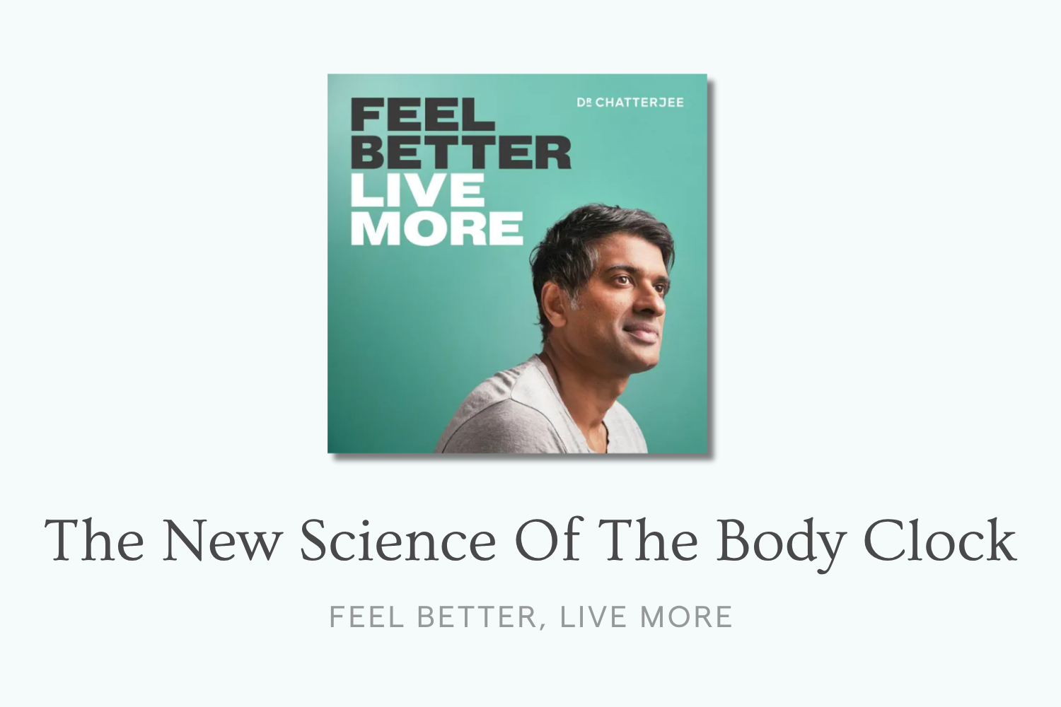 The New Science of Your Body Clock