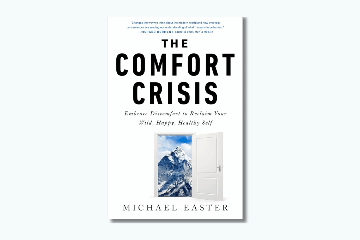 The Comfort Crisis - Michael Easter