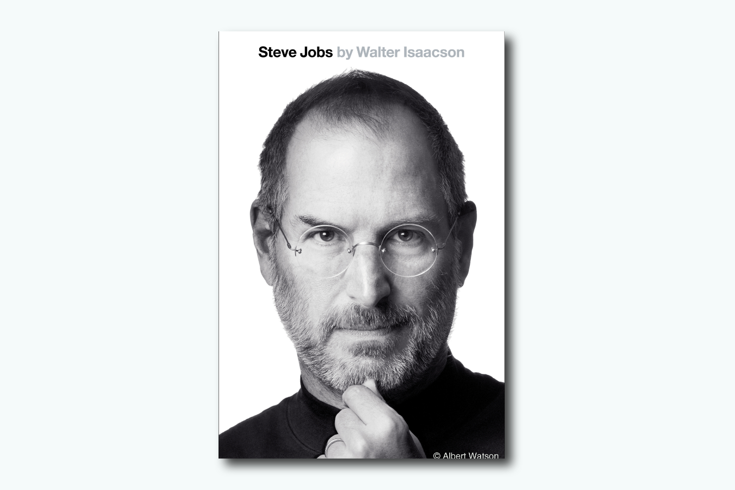 Steve Jobs by Walter Isaacson