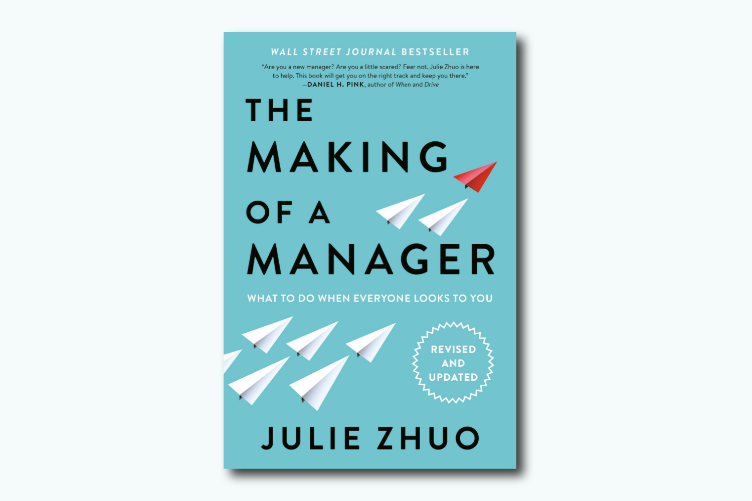 The Making of a Manager by Julie Zhou