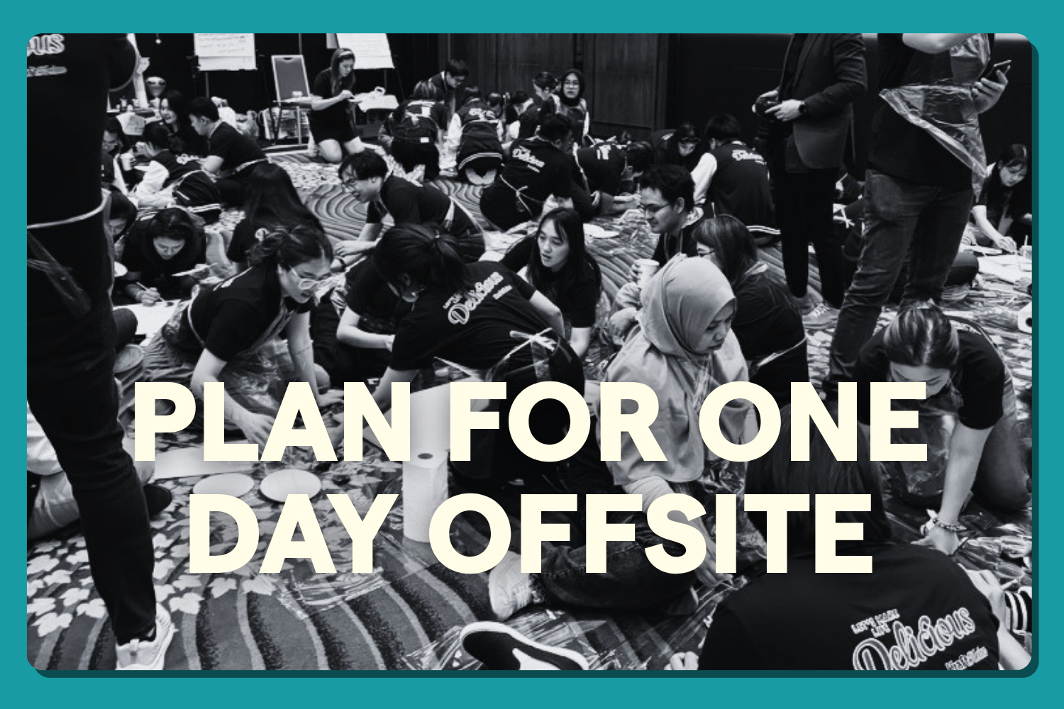 What would you plan for a one day future leaders offsite?