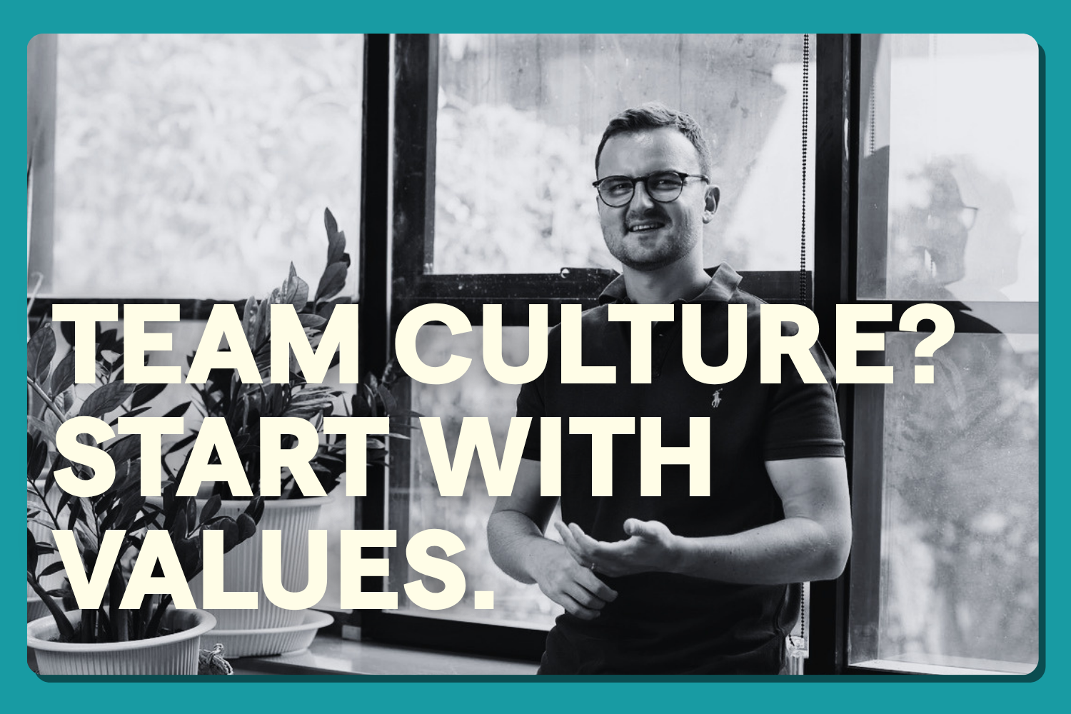 How to get your team bought into the company culture