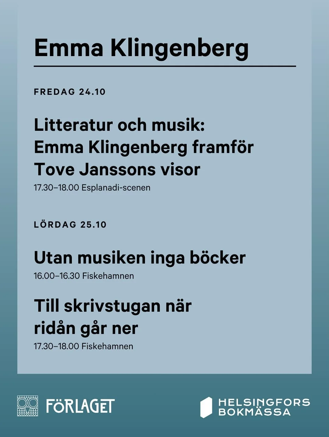 Helsingfors bokmässa på g! Här är mitt program. #förlaget #dettaärminmålarsång #tovejanssonochmusiken