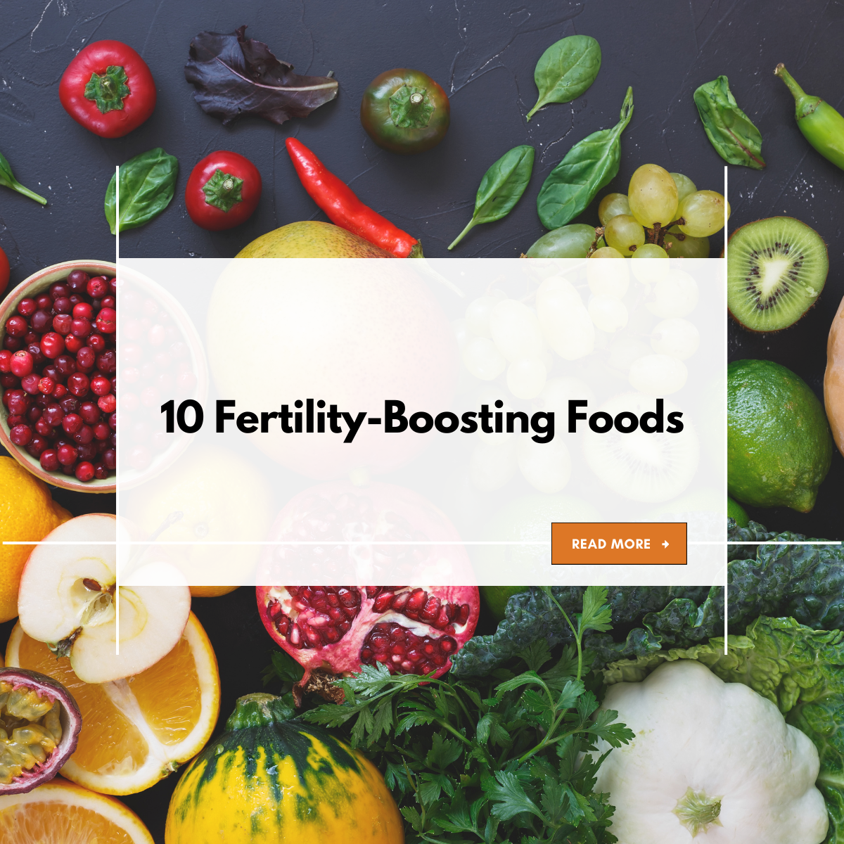 10 Fertility-Boosting Foods