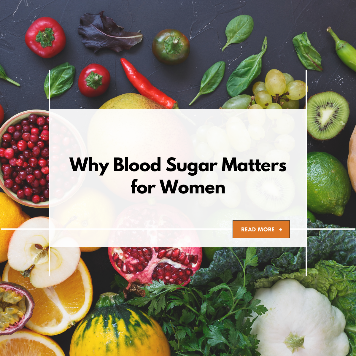 Why Blood Sugar Matters for Women