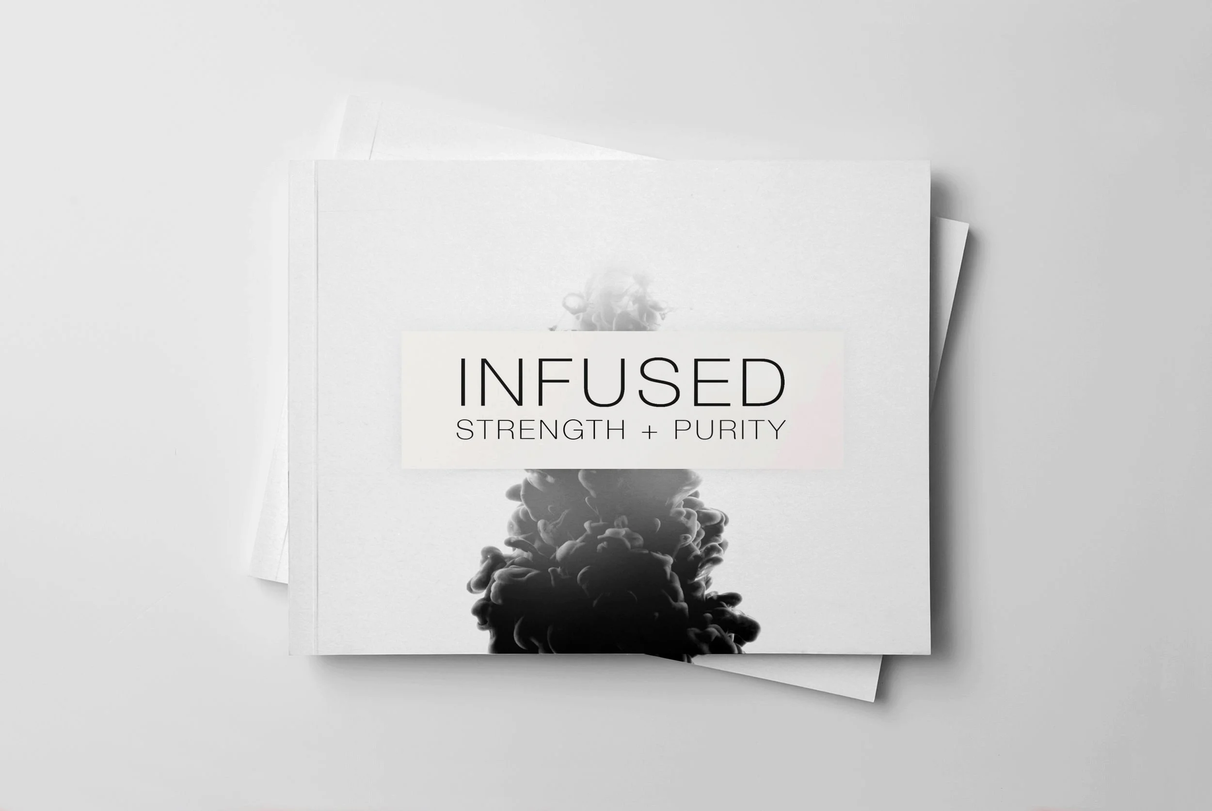 Infused: Strength + Purity
