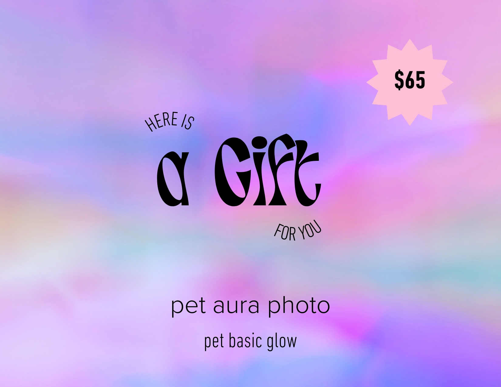 Gift Card - Pet Aura Photo: Pet Basic Glow