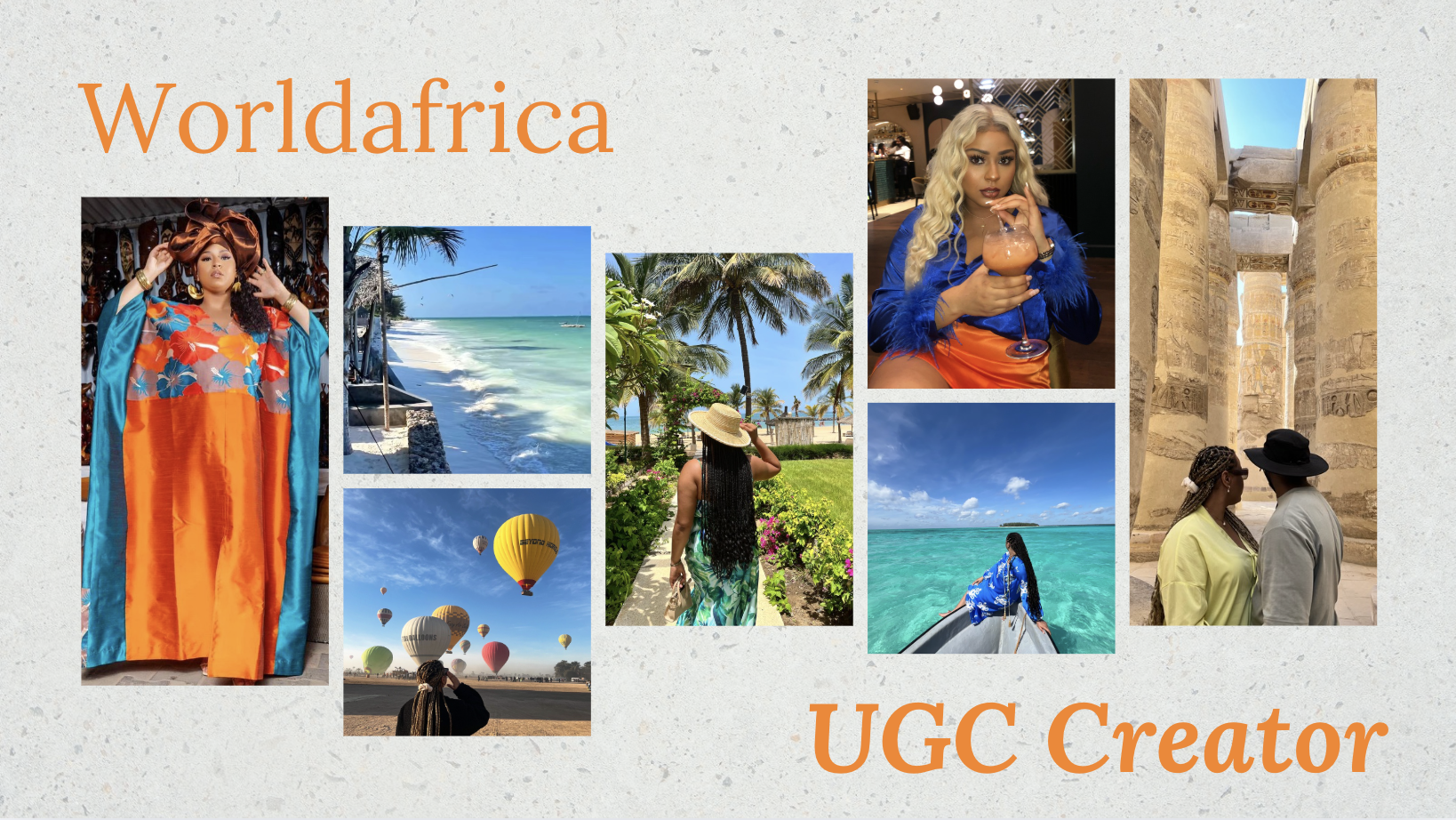 Collage de photos représentant des plages, des femmes voyageant, des ballons colorés dans le ciel, des monuments historiques, et le logo 'Worldafrica' avec 'UGC Creator'