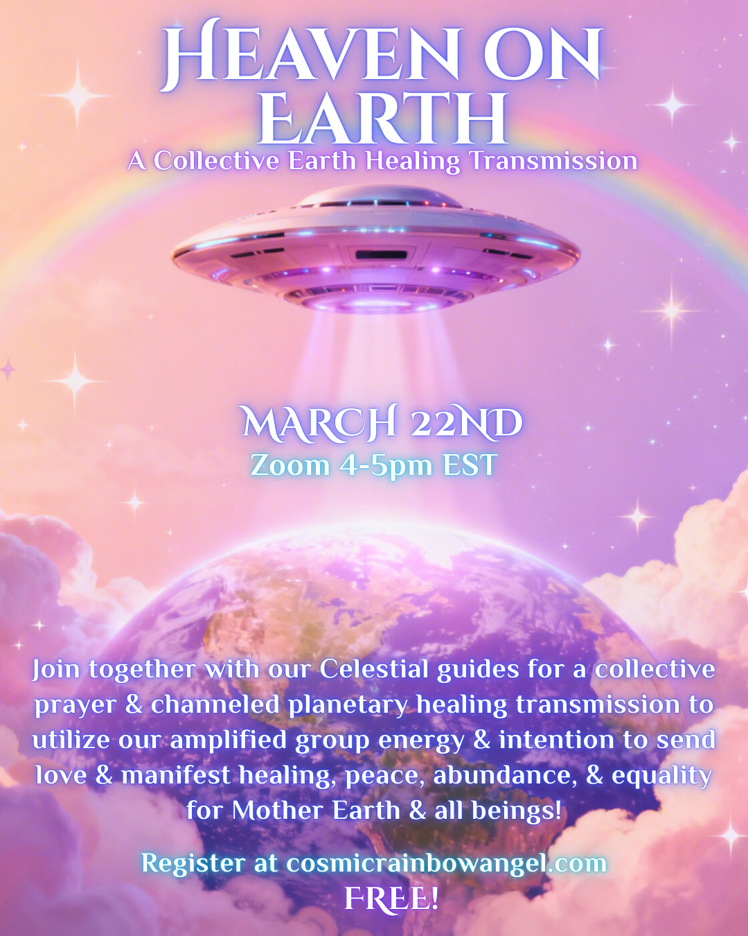 Heaven on Earth: Collective Earth Healing Transmission