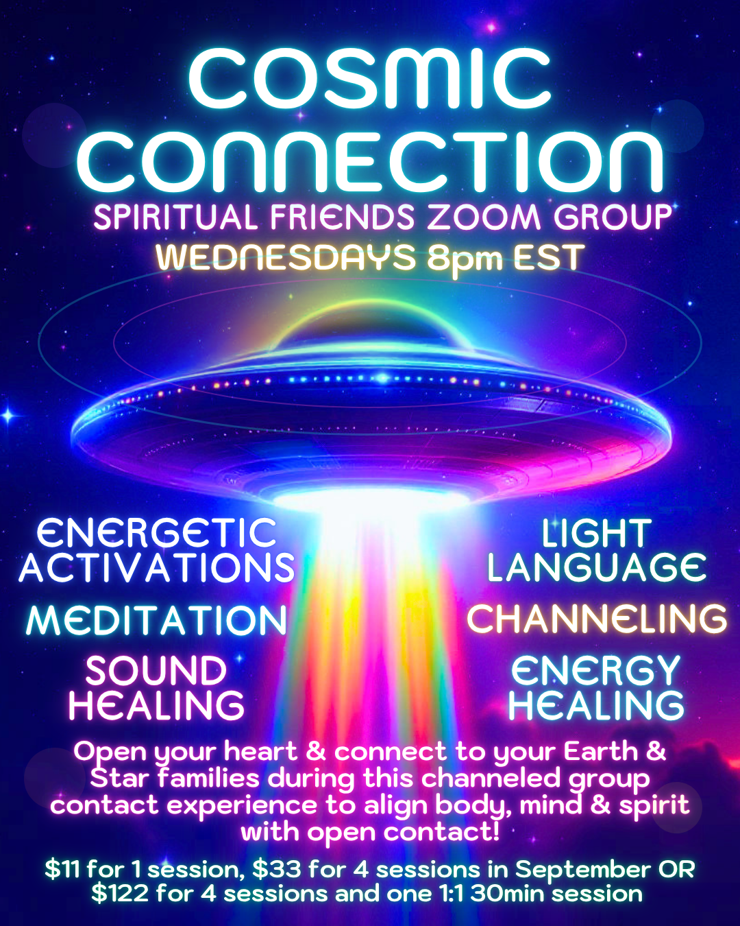Cosmic Connection: Spiritual Friends Zoom Channeling & Contact Group Wednesdays 8pm EST - 4 Sessions Included