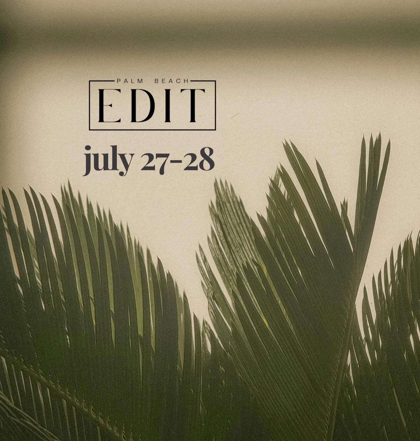 we are SO back🌴

see you in july, babes

#palmbeachedit #palmbeach #EditExperiences #palmbeachevents