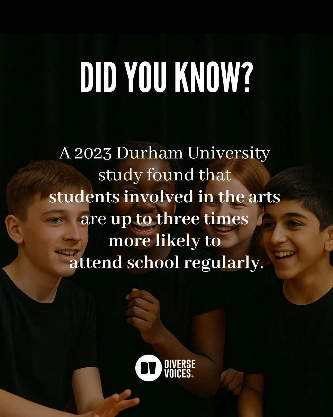 When learning is creative, attendance rises.

A 2023 Durham University study found that students involved in the arts are up to three times more likely to attend school regularly.

At Diverse Voices, we see that proof every day. Drama and creativity 
