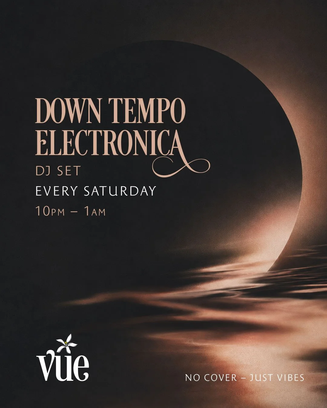 A different frequency for your Saturday night.⁠
⁠
Join us at VUE for Down Tempo Electronica, where hypnotic beats, late-night cocktails, and panoramic city views set the mood for a night well above the ordinary.⁠
⁠
Every Saturday | 10pm&ndash;1am⁠
No