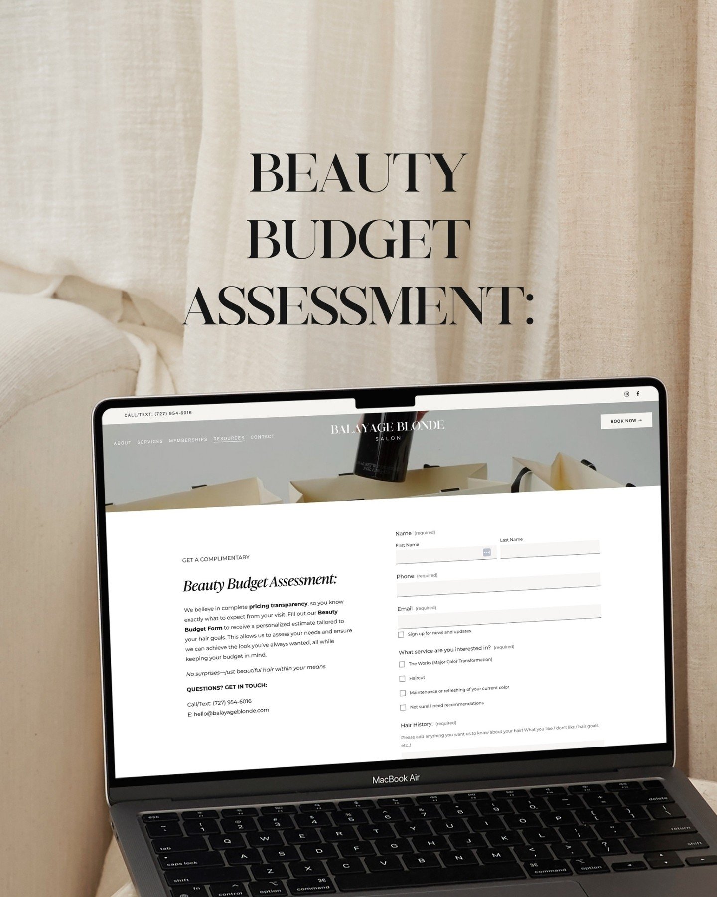 Not sure what it costs to get that Pinterest-worthy hair? We&rsquo;ve got you.

We offer a complimentary beauty budget to talk through your goals, recommend the right stylist, and give you a realistic cost range&mdash;no surprises. On the day of your