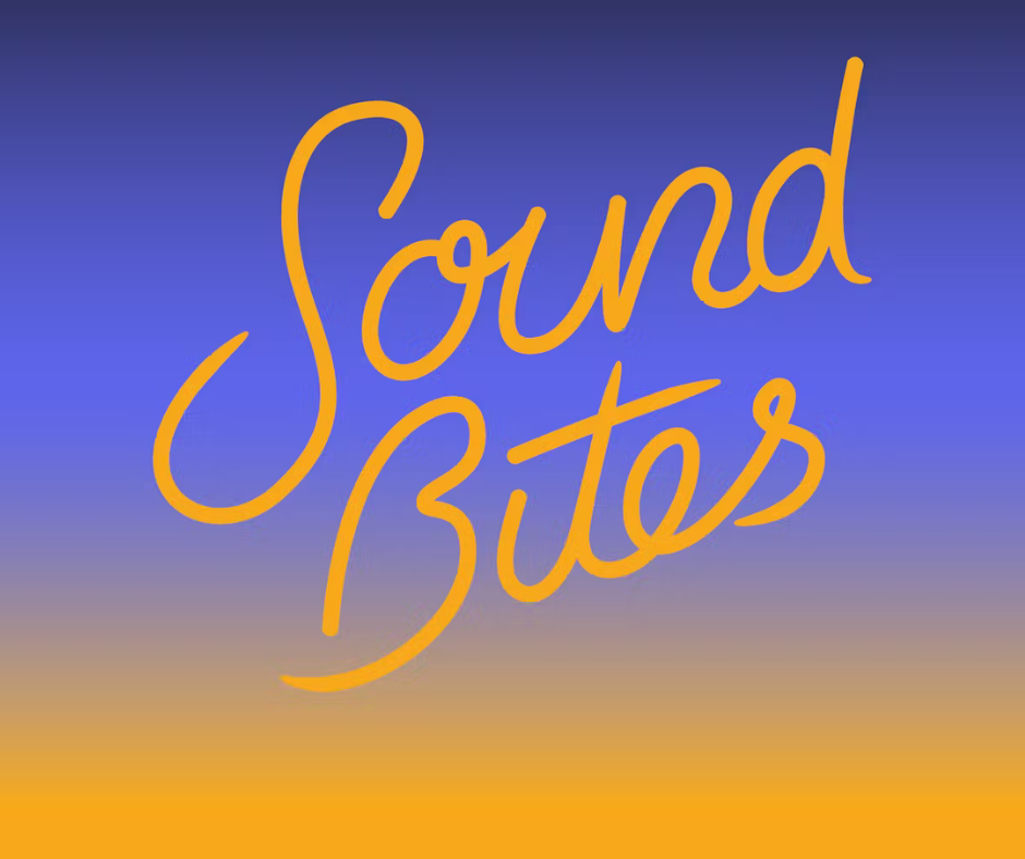 Sound Bites