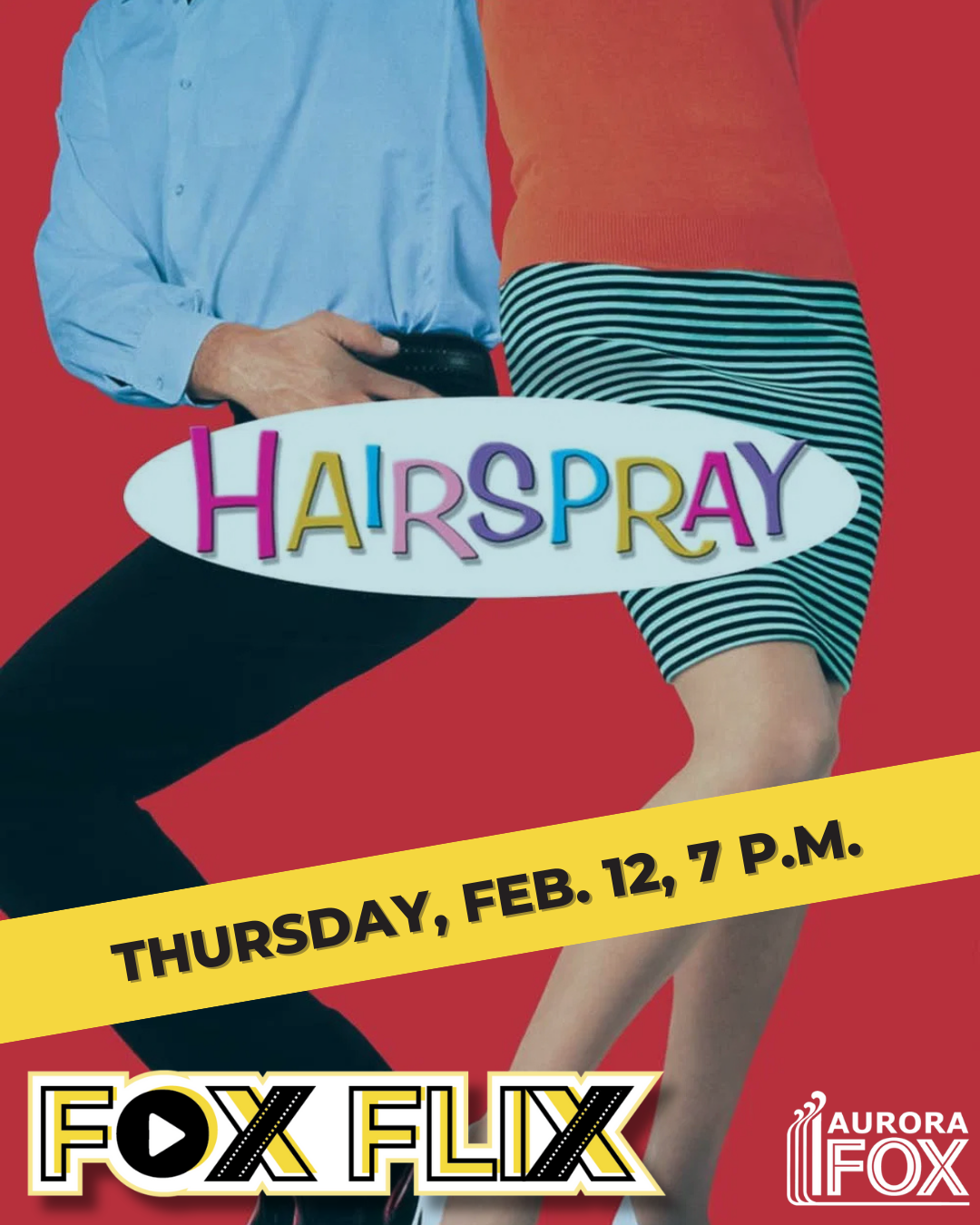 Fox Flix Film Series: Hairspray 