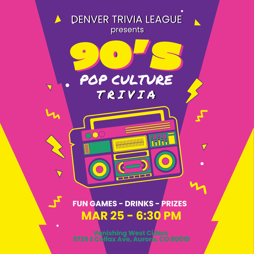 90's Pop Culture Trivia with Denver Trivia League 