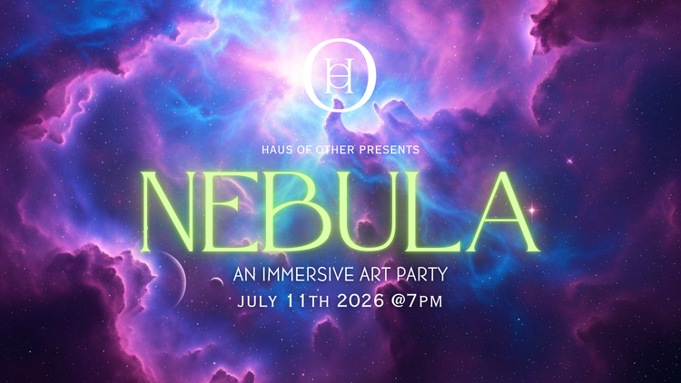 NEBULA: IMMERSIVE ART PARTY