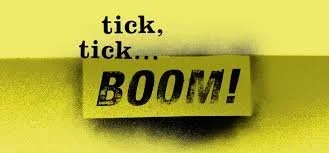 tick, tick...BOOM