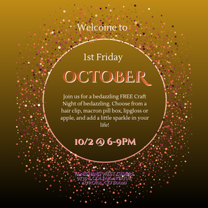 First Friday - Bedazzling Night
