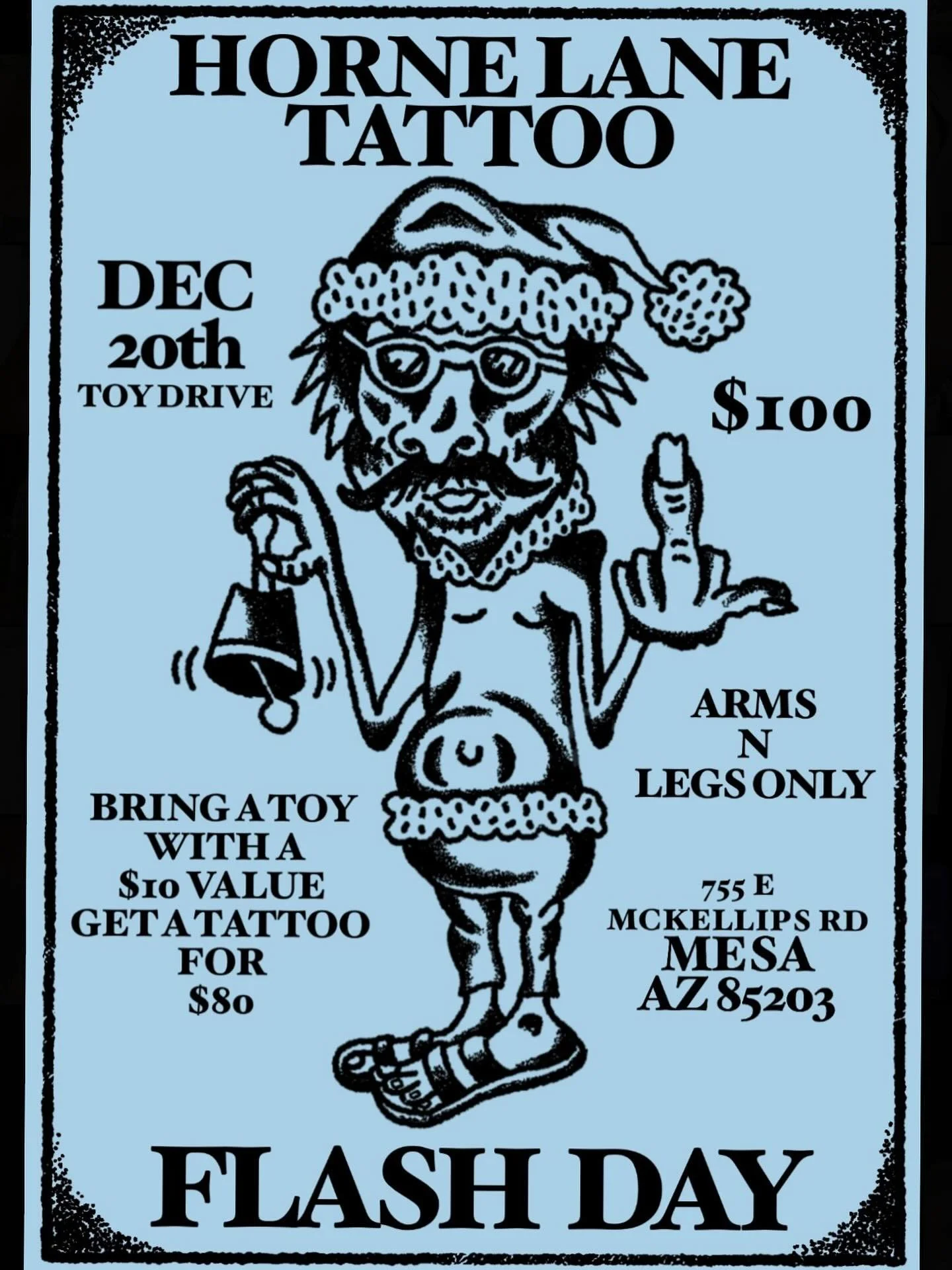 &ldquo;ATTENTION ⚠️⚠️⚠️ATTENTION&rdquo;
Saturday &ldquo;December 20th&rdquo; starting at 11am the shop will be hosting a Flash Event / Toy drive! We will be offering tons of pre drawn flash for 100$ each! If you bring a toy for donation with a minimu