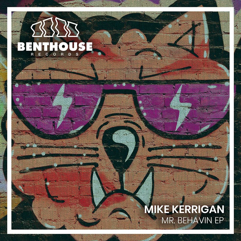 BHR018 Mike Kerrigan - Mr. Behavin